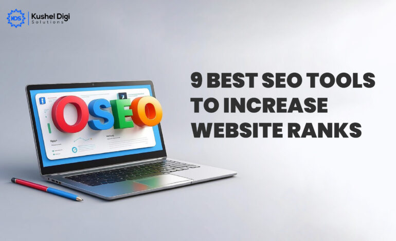 9 BEST SEO TOOLS THAT HELP WEB SITE RANK IN 2024