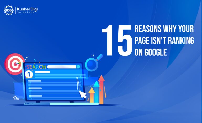 15 reasons why your page isn’t ranking on Google