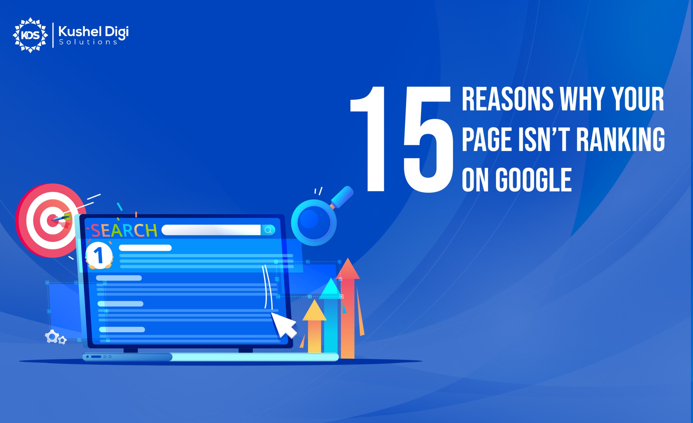 15 Reasons Why Your Page isn’t Ranking On Google