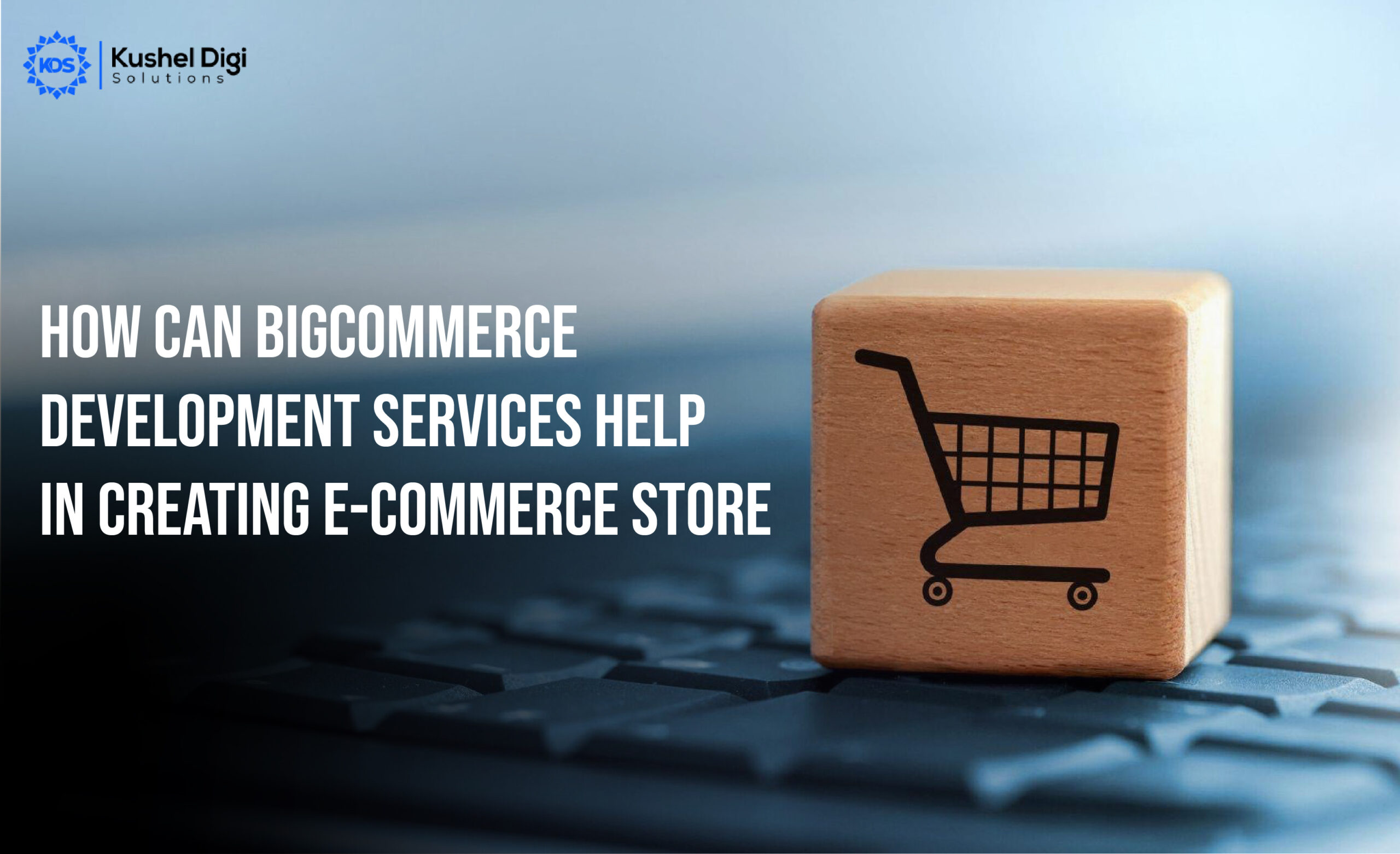 How can Bigcommerce development services help in creating a mobile-responsive e-commerce store?