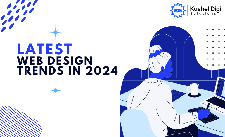 Latest Web Design Trends in 2024